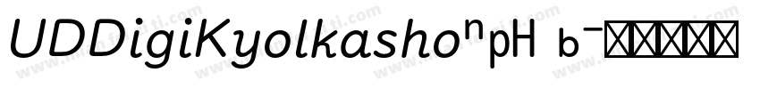 UDDigiKyolkashoNP B字体转换